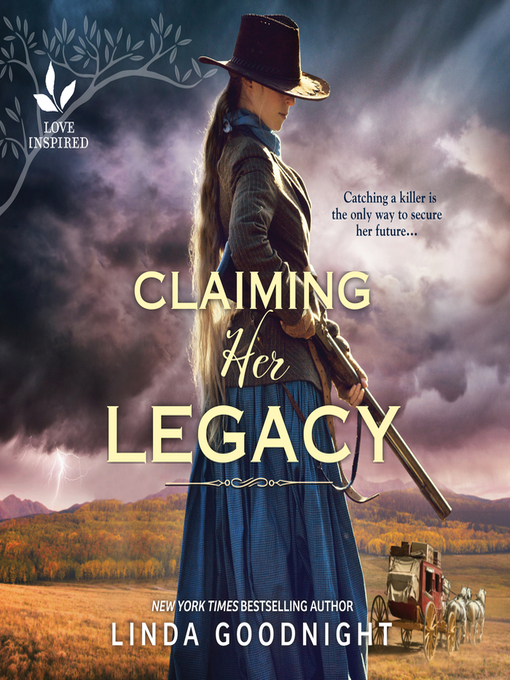 Title details for Claiming Her Legacy by Linda Goodnight - Available